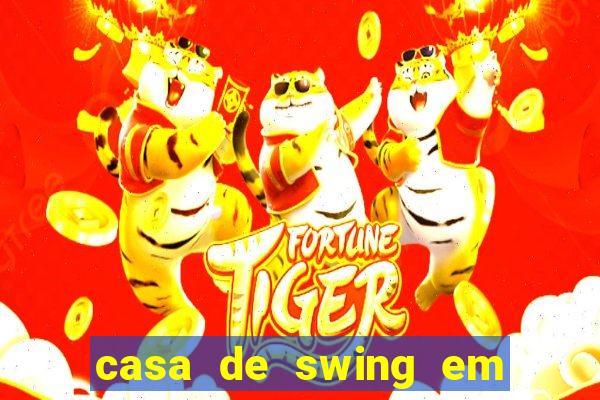 casa de swing em porto seguro